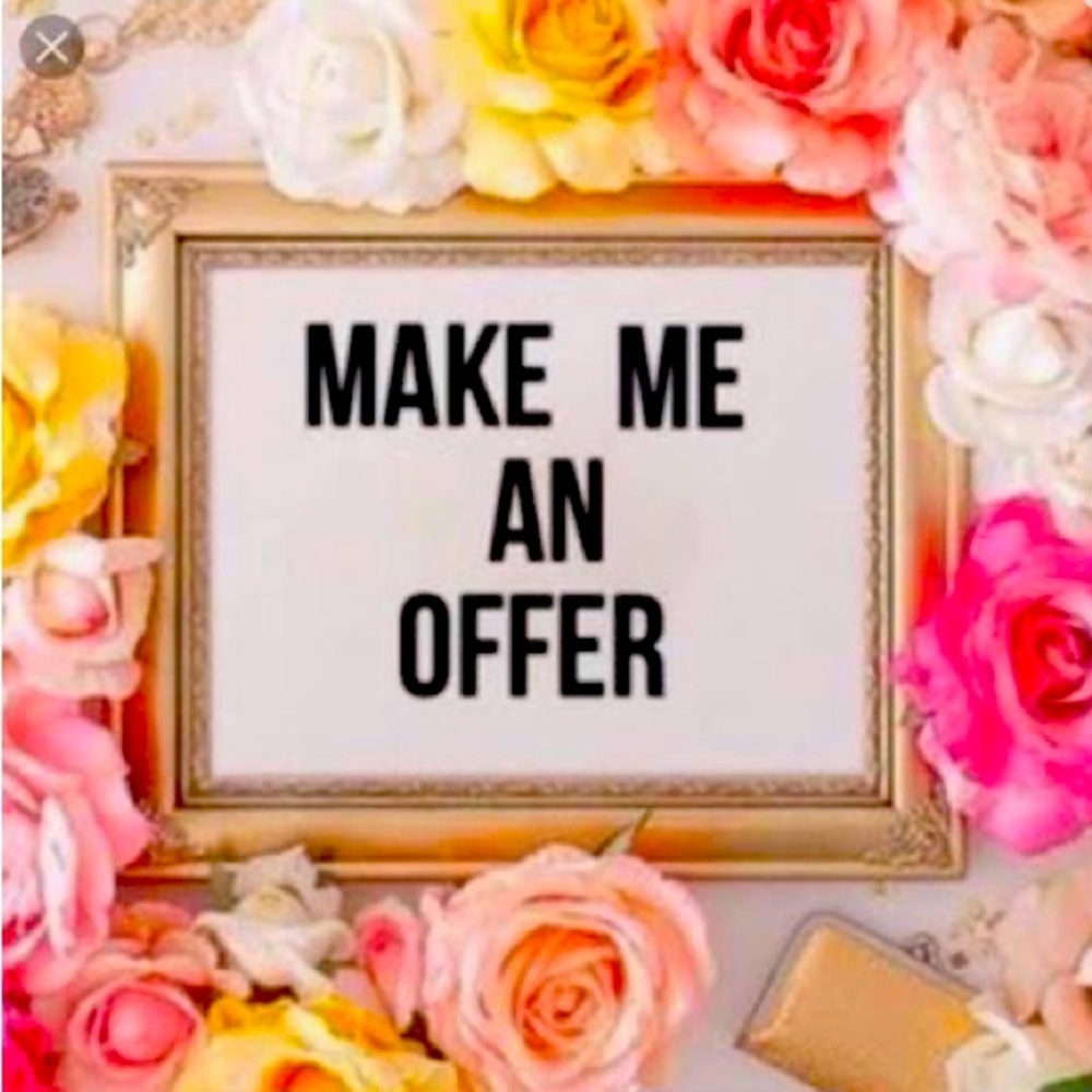 ALWAYS OPEN TO OFFERS!!